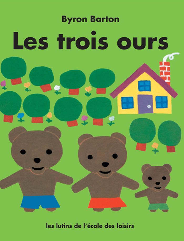 Couverture du livre « LES TROIS OURS » de Byron Barton, librairie Les Contes Infusés à Corte