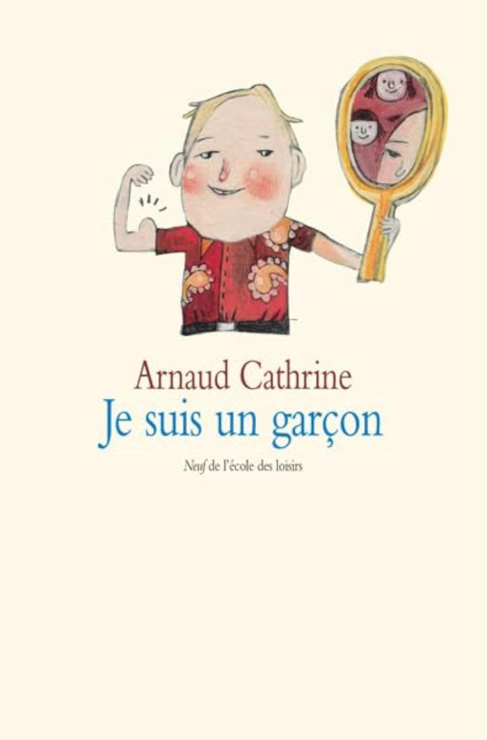 Couverture du livre « JE SUIS UN GARCON » de Cathrine/breut, librairie Les Contes Infusés à Corte