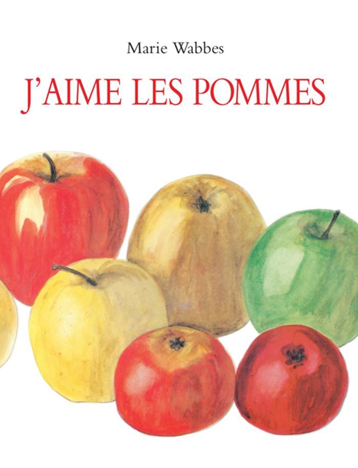 Couverture du livre « J'AIME LES POMMES » de Marie Wabbes, librairie Les Contes Infusés à Corte