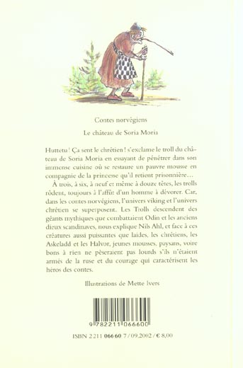 Quatrième de couverture de « CONTES NORVEGIENS - LE CHATEAU DE SORIA MORIA »