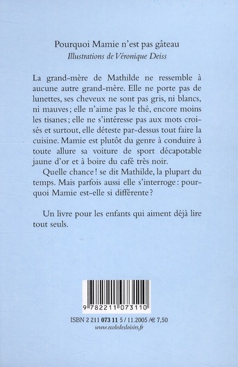Quatrième de couverture de « POURQUOI MAMIE N'EST PAS GATEAU »