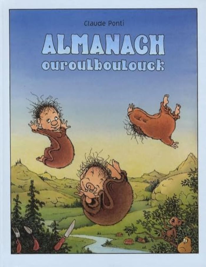 Couverture du livre « ALMANACH OUROULBOULOUCK » de Claude Ponti, librairie Les Contes Infusés à Corte