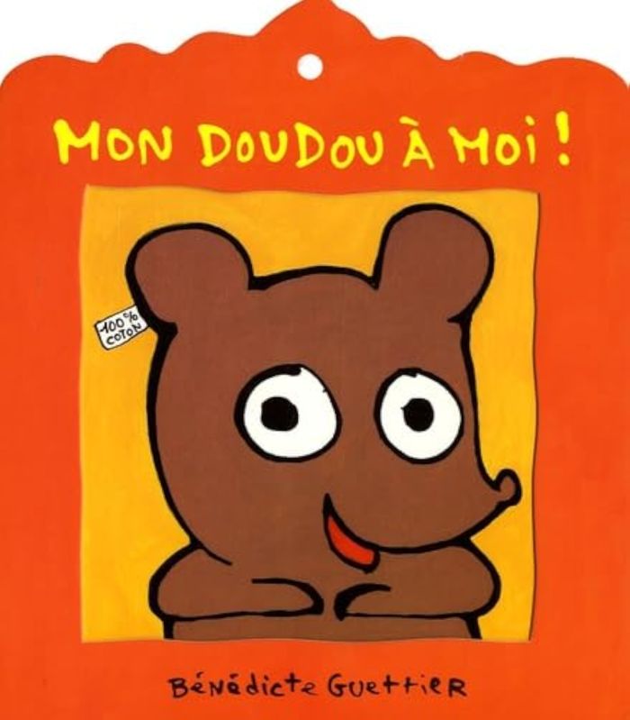 Couverture du livre « Mon doudou à moi ! » de Bénédicte Guettier, librairie Les Contes Infusés à Corte