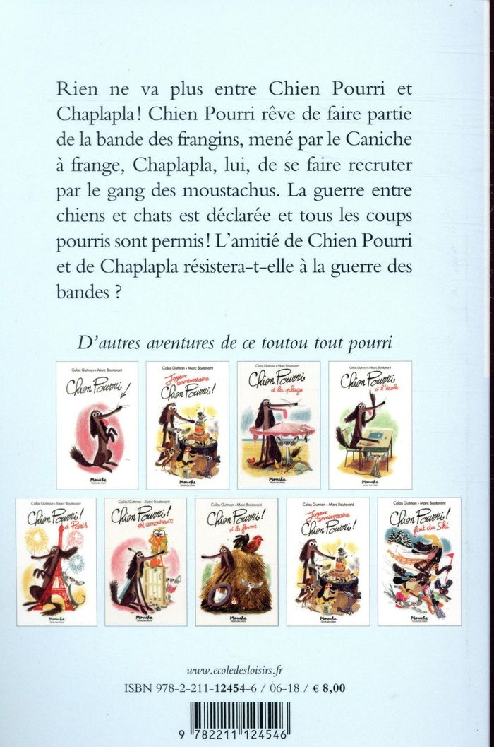Quatrième de couverture de « CHIEN POURRI - T10 - CHIEN POURRI ET SA BANDE »