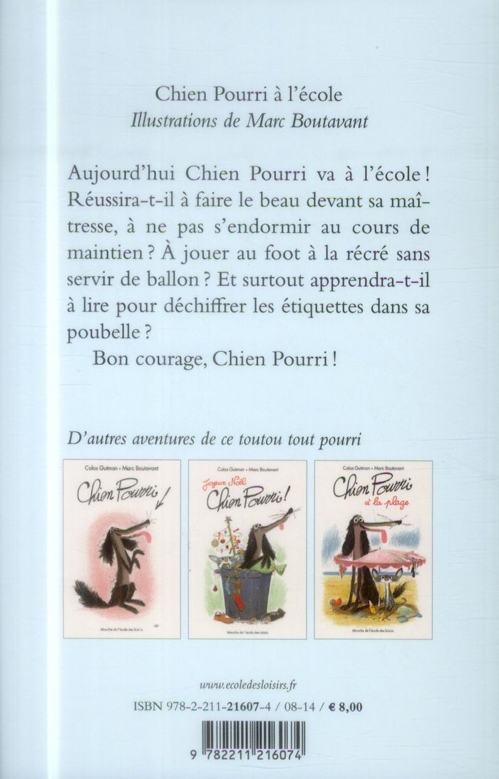 Quatrième de couverture de « CHIEN POURRI - T04 - CHIEN POURRI A L'ECOLE »