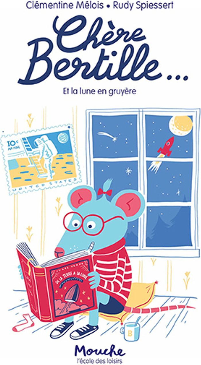 Couverture du livre « Chère Bertille et la lune en gruyère » de Clémentine Mélois, librairie Les Contes Infusés à Corte