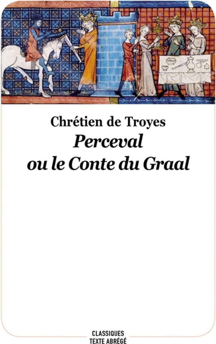 Couverture du livre « Perceval ou le Conte du Graal » de Chrétien de Troyes, librairie Les Contes Infusés à Corte