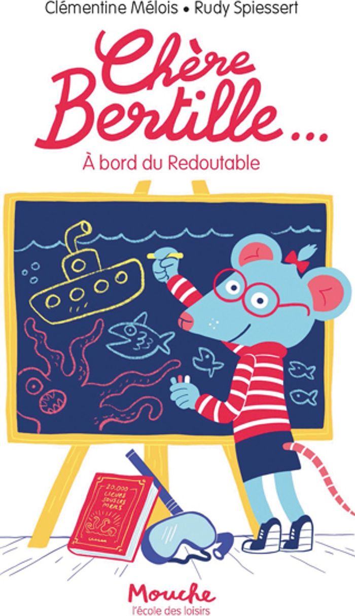Couverture du livre « Chère Bertille à bord du "Redoutable" » de Clémentine Mélois, librairie Les Contes Infusés à Corte