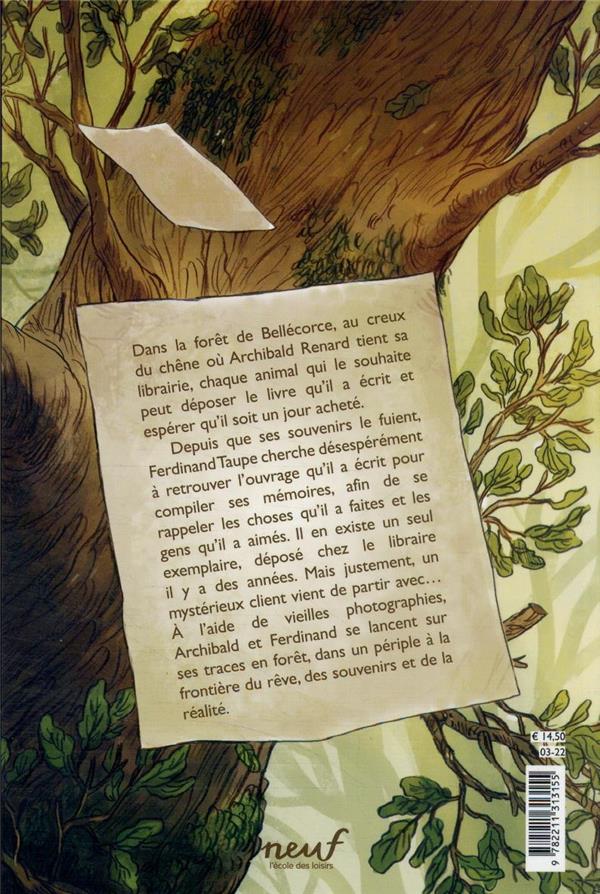 Quatrième de couverture de « MEMOIRES DE LA FORET - TOME 1 - LES SOUVENIRS DE FERDINAND TAUPE »
