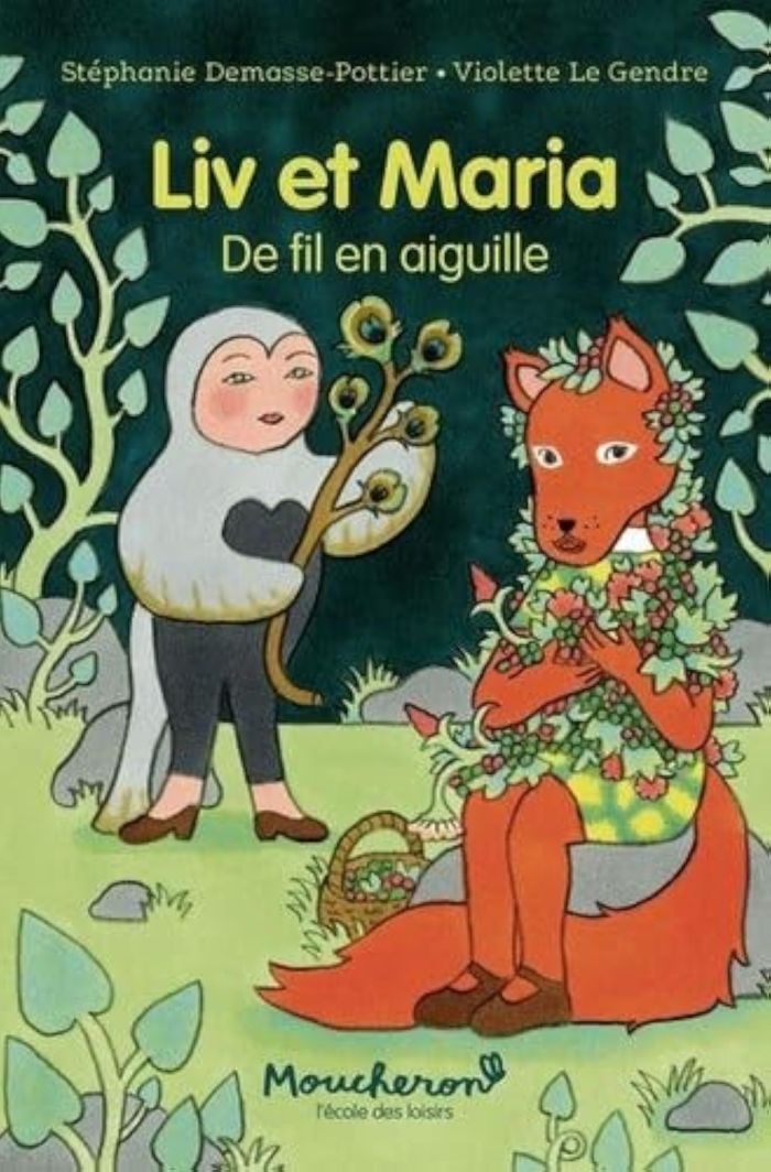 Couverture du livre « Liv et Maria : de fil en aiguille » de Stéphanie Demasse-Pottier, librairie Les Contes Infusés à Corte