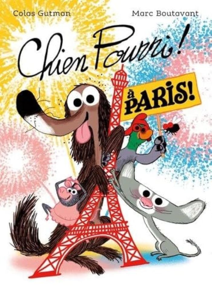 Couverture du livre « CHIEN POURRI - T05 - CHIEN POURRI A PARIS ! », librairie Les Contes Infusés à Corte