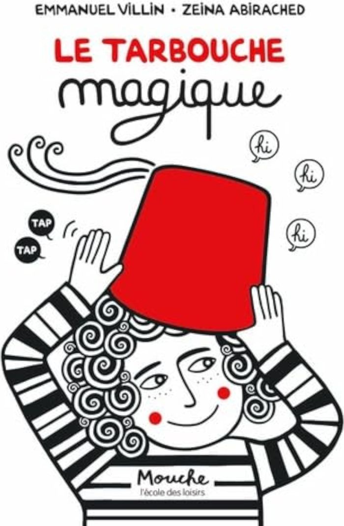 Couverture du livre « Le tarbouche magique » de Emmanuel Villin, librairie Les Contes Infusés à Corte