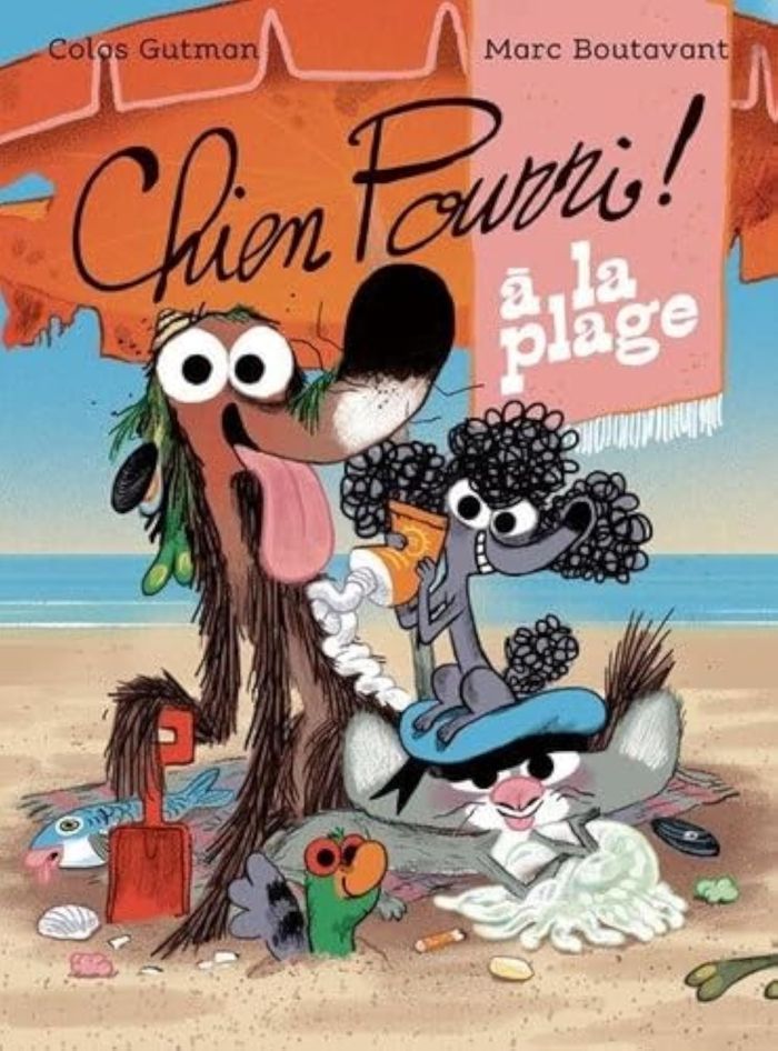 Couverture du livre « CHIEN POURRI - T03 - CHIEN POURRI A LA PLAGE », librairie Les Contes Infusés à Corte