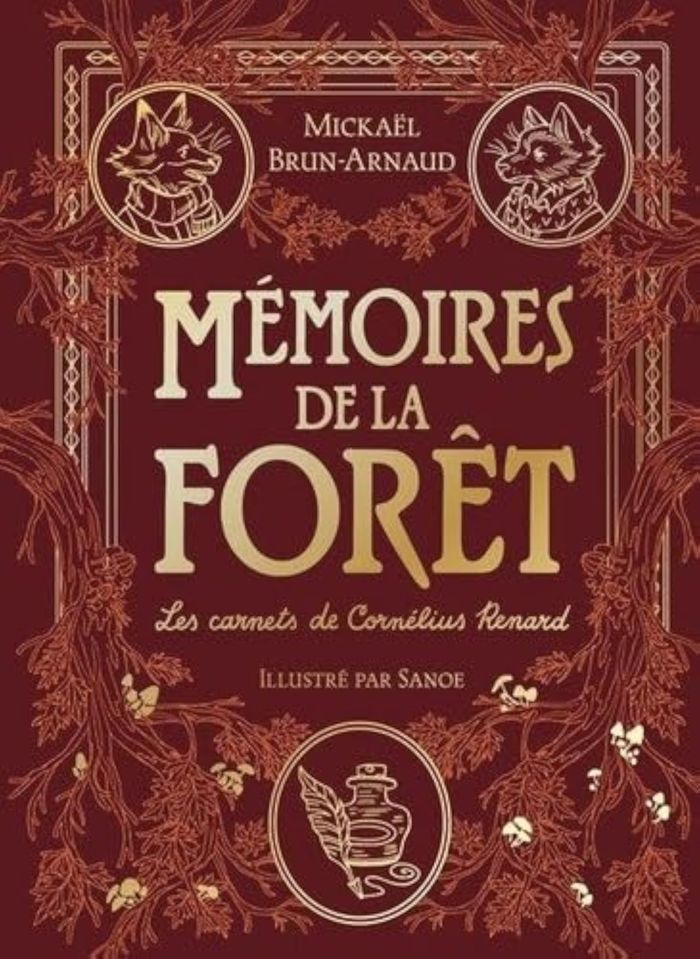 Couverture du livre « Mémoires de la forêt : les carnets de Cornélius Renard » de Mickaël Brun-Arnaud, librairie Les Contes Infusés à Corte