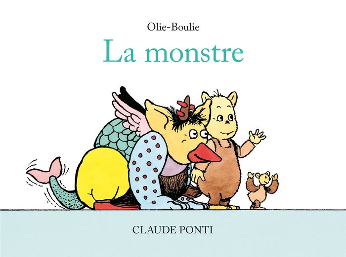 Couverture du livre « La monstre » de Claude Ponti, librairie Les Contes Infusés à Corte