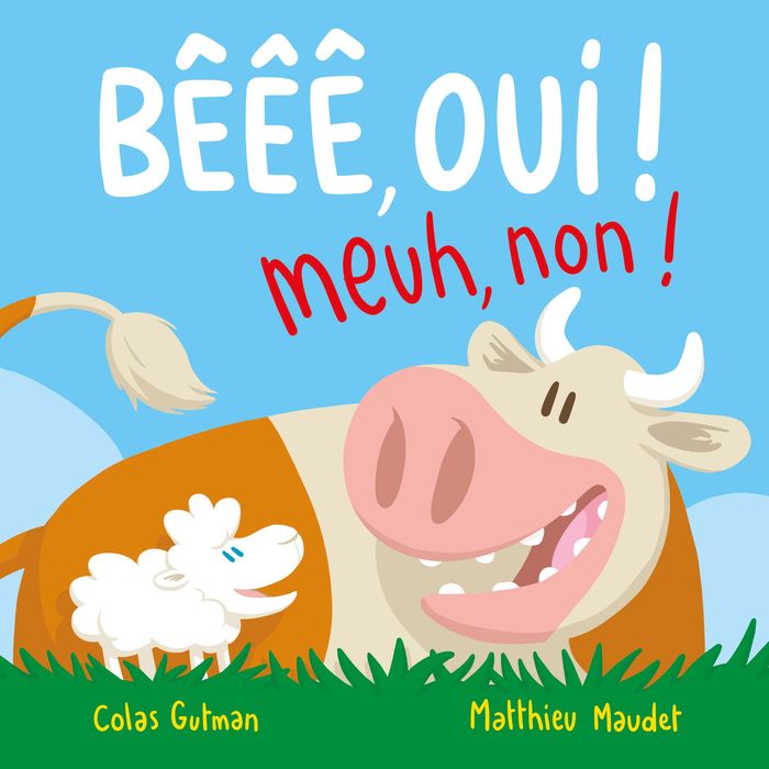 Couverture du livre « Bêêê, oui ! Meuh, non ! », librairie Les Contes Infusés à Corte