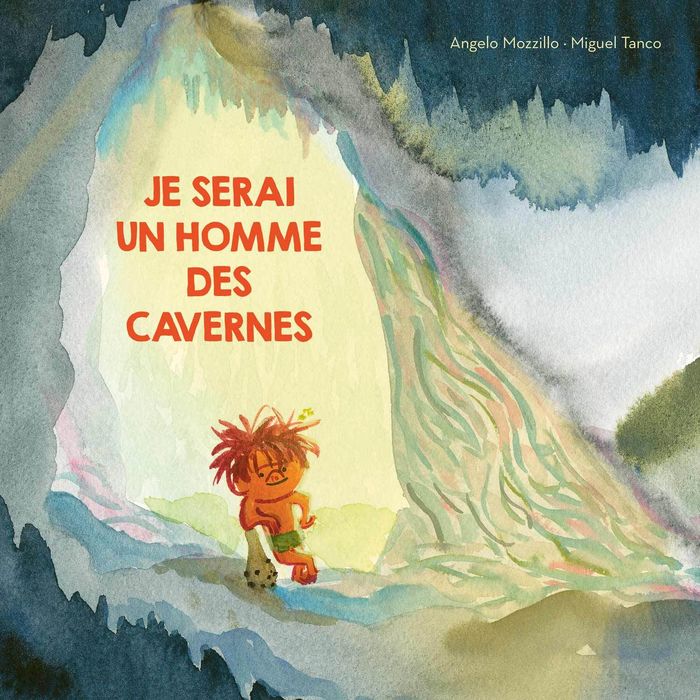 Couverture du livre « Je serai un homme des cavernes », librairie Les Contes Infusés à Corte