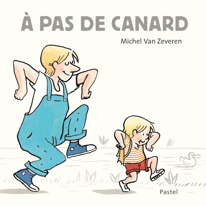 Couverture du livre « A pas de canard » de Michel Van Zeveren, librairie Les Contes Infusés à Corte