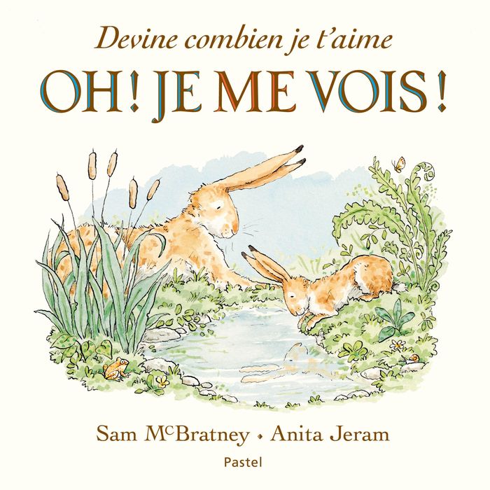 Couverture du livre « Oh ! Je me vois ! : devine combien je t'aime » de Sam McBarney, librairie Les Contes Infusés à Corte