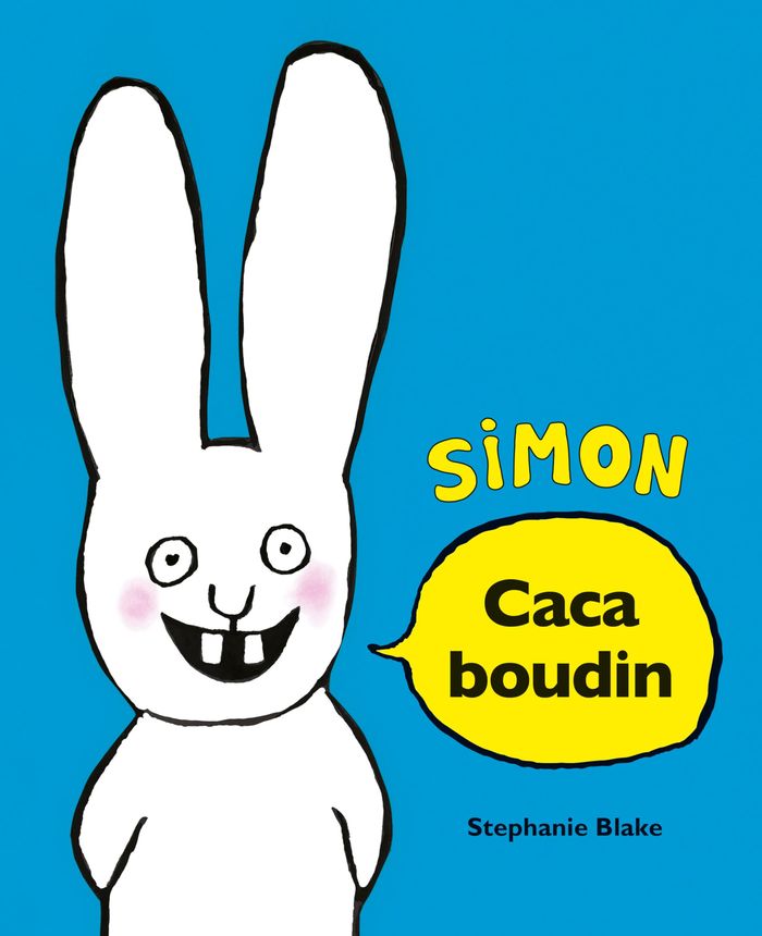 Couverture du livre « Caca boudin » de Stephanie Blake, librairie Les Contes Infusés à Corte
