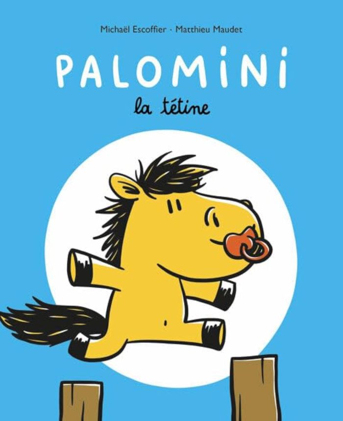 Couverture du livre « Palomini : la tétine », librairie Les Contes Infusés à Corte