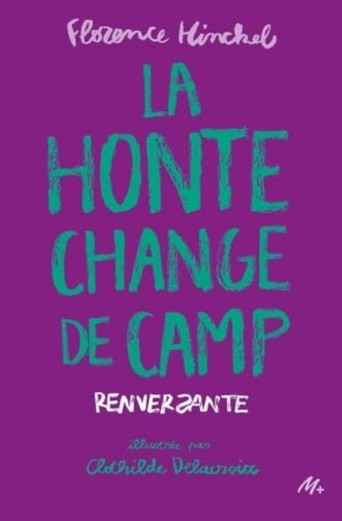 Couverture du livre « La honte change de camp », librairie Les Contes Infusés à Corte
