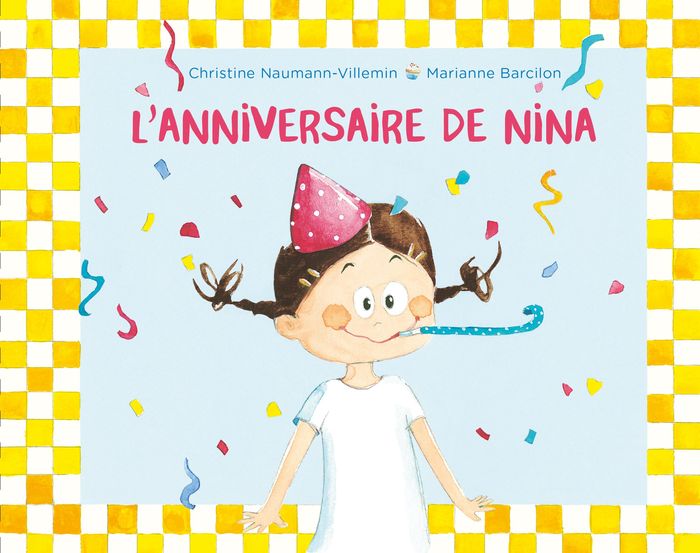 Couverture du livre « L'anniversiare de Nina » de Christine Naumann-Villemin, librairie Les Contes Infusés à Corte