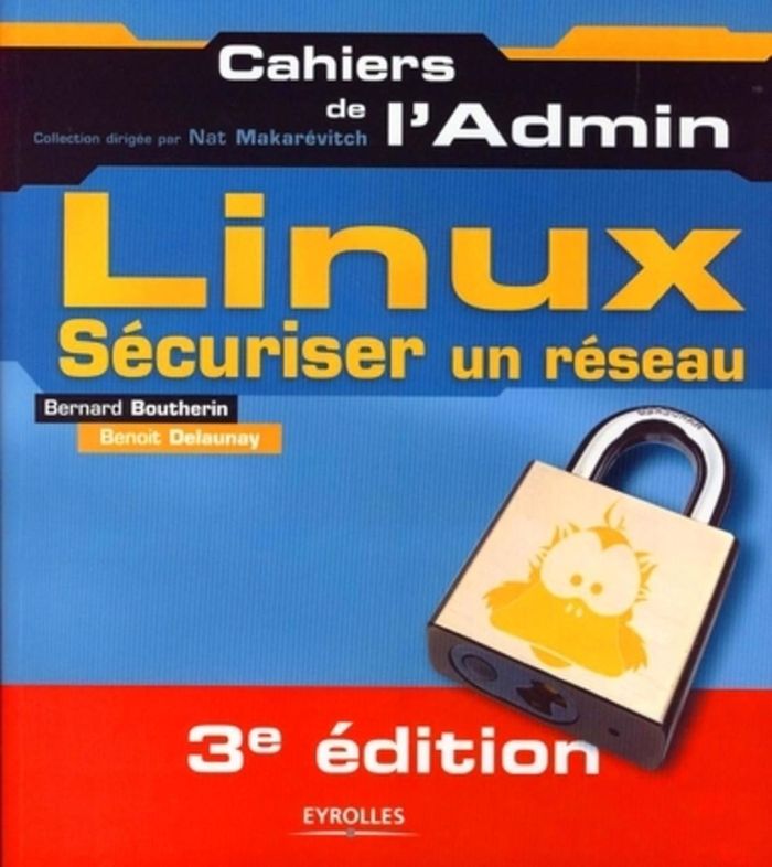 Couverture du livre « SECURISER UN RESEAU LINUX », librairie Les Contes Infusés à Corte