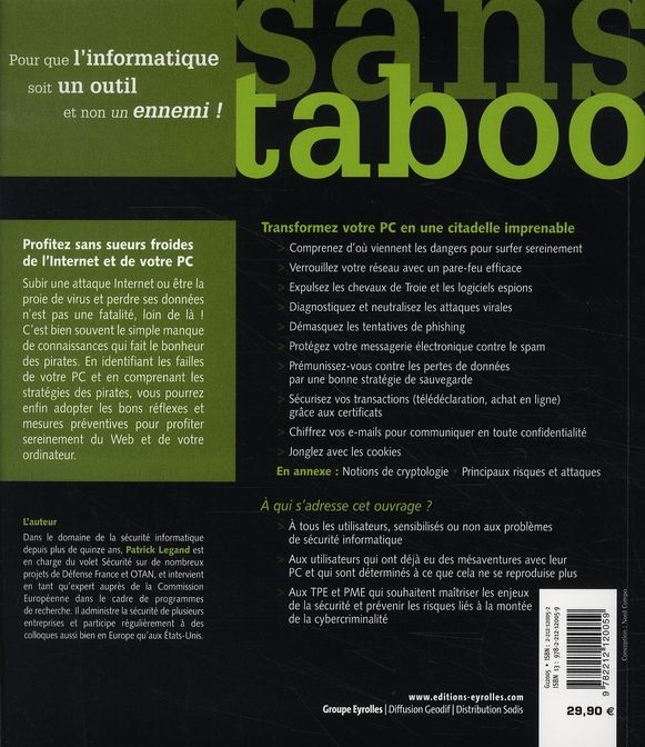 Quatrième de couverture de « SECURISER ENFIN SON PC - REFLEXES ET TECHNIQUES CONTRE LES VIRUS, SPAMS, PHISHING, VOLS ET PERTES DE »