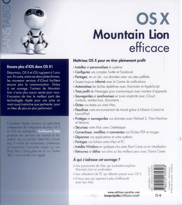 Quatrième de couverture de « MAC OS X MOUNTAIN LION EFFICACE - COUVRE LA V.10.8.2 ET L'INTEGRATION FACEBOOK. CAPTURES SOUS RETINA »