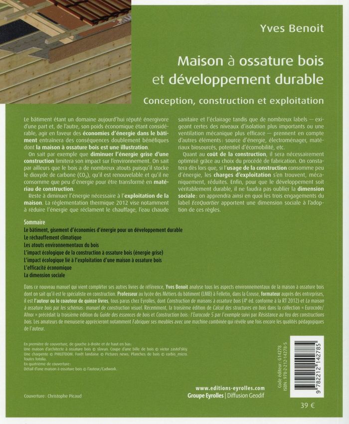 Quatrième de couverture de « MAISON A OSSATURE BOIS ET DEVELOPPEMENT DURABLE - CONCEPTION, CONSTRUCTION ET EXPLOITATION. »