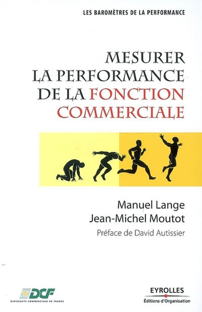 Couverture du livre « MESURER LA PERFORMANCE DE LA FONCTION COMMERCIALE » de Lange/moutot, librairie Les Contes Infusés à Corte