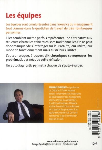Quatrième de couverture de « LES EQUIPES - LE BONHEUR EST DANS L'EQUIPE »