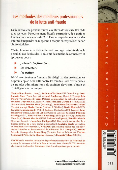 Quatrième de couverture de « HISTOIRES ORDINAIRES DE FRAUDE - 20 ETUDES DE CAS : DETOURNEMENTS D'ACTIFS, CORRUPTION, DECLARATIONS »
