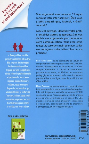 Quatrième de couverture de « VOTRE PROFIL DE COMMUNICATEUR - COMMENT VOUS ADAPTER A TOUS ET A CHACUN. EN BONUS UN QUESTIONNAIRE D »