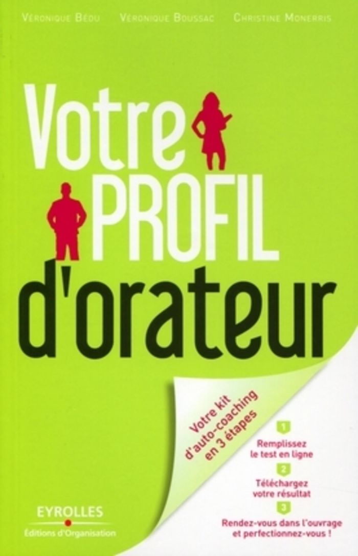 Couverture du livre « VOTRE PROFIL D'ORATEUR - VOTRE KIT D'AUTO-COACHING EN 3 ETAPES. » de Bedu/boussac, librairie Les Contes Infusés à Corte