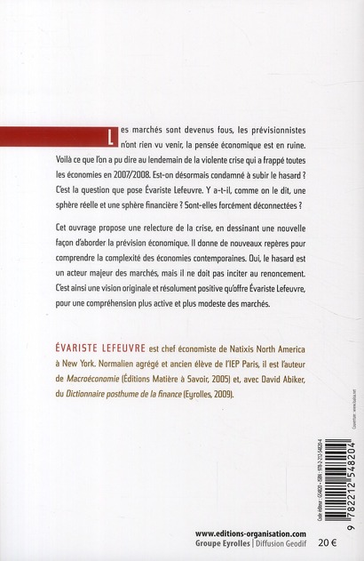 Quatrième de couverture de « MARCHES FINANCIERS : LA LOGIQUE DU HASARD - RAPPROCHER LES MARCHES ET L'ECONOMIE POUR NE PLUS SUBIR »