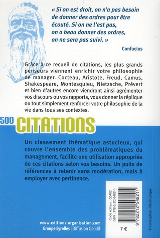 Quatrième de couverture de « 500 CITATIONS POUR LE MANAGER PHILOSOPHE - DE CONFUCIUS A WOLINSKI. »