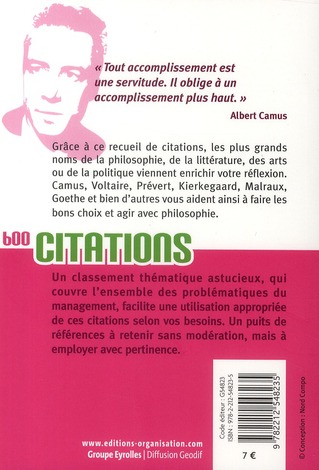 Quatrième de couverture de « 600 CITATIONS POUR REFLECHIR AVANT D'AGIR - DE SOCRATE A CAMUS. »