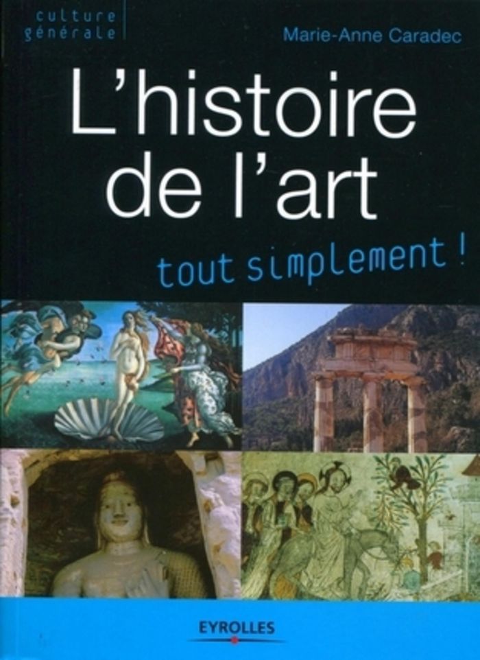 Couverture du livre « L'HISTOIRE DE L'ART TOUT SIMPLEMENT » de Marie-Anne Caradec, librairie Les Contes Infusés à Corte