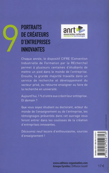 Quatrième de couverture de « CES CREATEURS D'ENTREPRISES INNOVANTES - QUAND DOCTORAT SE CONJUGUE AVEC ENTREPRENEURIAT »