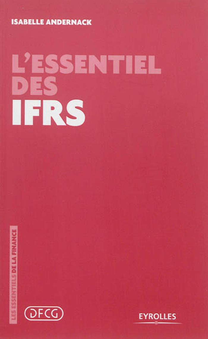 Couverture du livre « L'ESSENTIEL DES IFRS » de Isabelle Andernack, librairie Les Contes Infusés à Corte