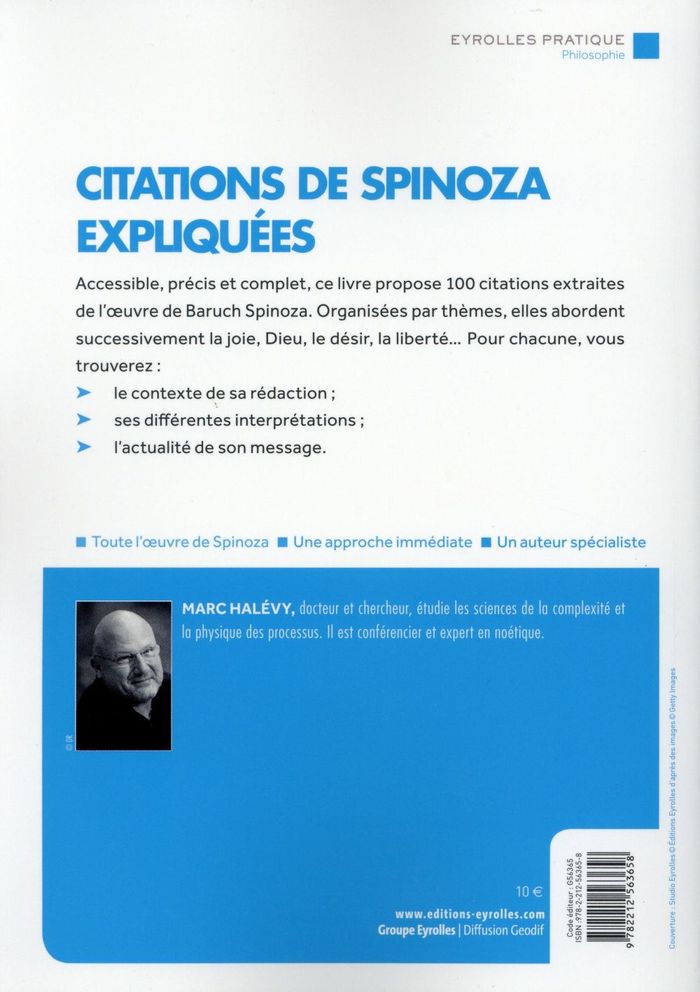Quatrième de couverture de « CITATIONS DE SPINOZA EXPLIQUEES - 100 CITATIONS EXPLIQUEES ET ORGANISEES PAR THEMES POUR DECOUVRIR L »