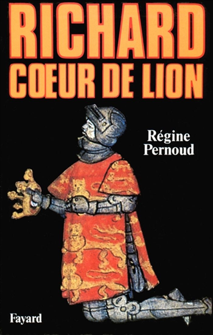 Couverture du livre « RICHARD COEUR DE LION » de Regine Pernoud, librairie Les Contes Infusés à Corte