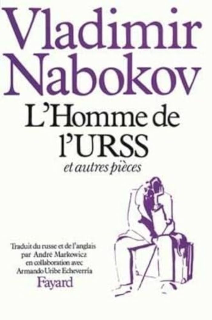 Couverture du livre « L'HOMME DE L'URSS ET AUTRES PIECES » de Vladimir Nabokov, librairie Les Contes Infusés à Corte