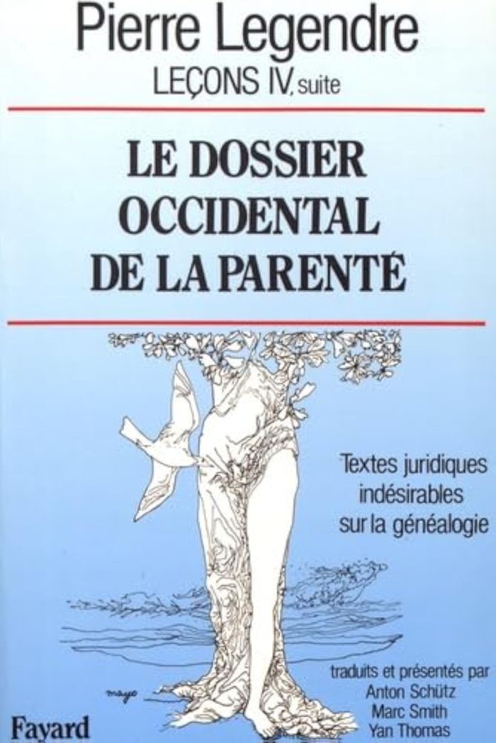 Couverture du livre « LE DOSSIER OCCIDENTAL DE LA PARENTE - TEXTES JURIDIQUES INDESIRABLES SUR LA GENEALOGIE » de Pierre Legendre, librairie Les Contes Infusés à Corte