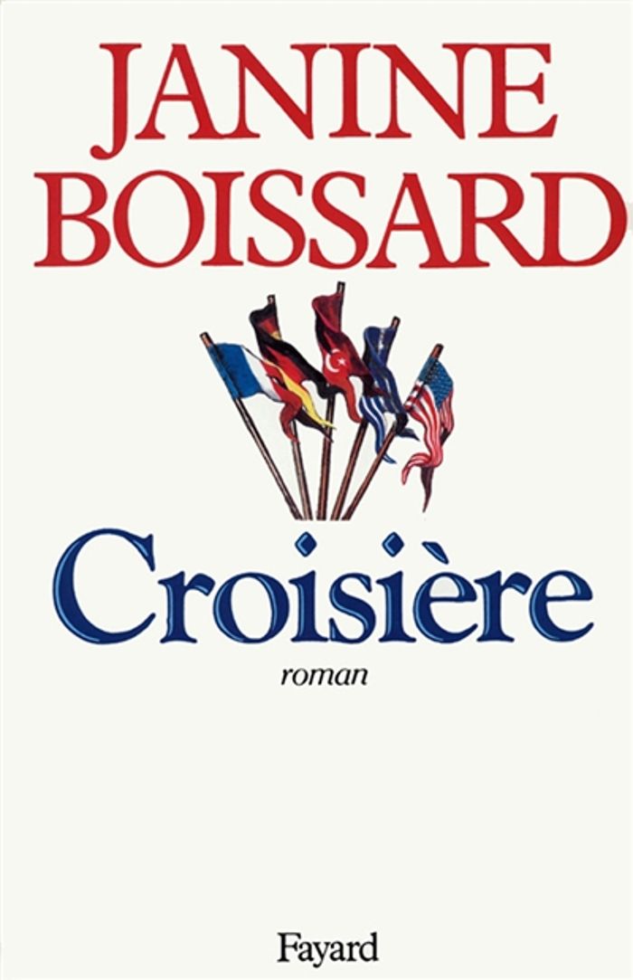 Couverture du livre « CROISIERE » de Janine Boissard, librairie Les Contes Infusés à Corte