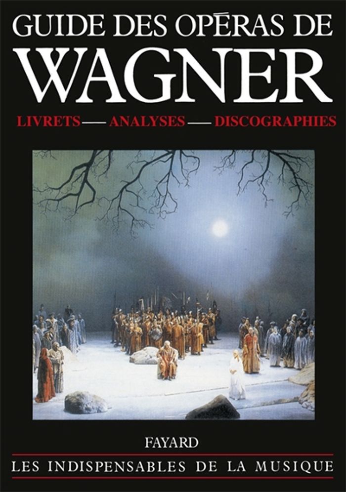 Couverture du livre « GUIDE DES OPERAS DE WAGNER » de Michel Pazdro, librairie Les Contes Infusés à Corte