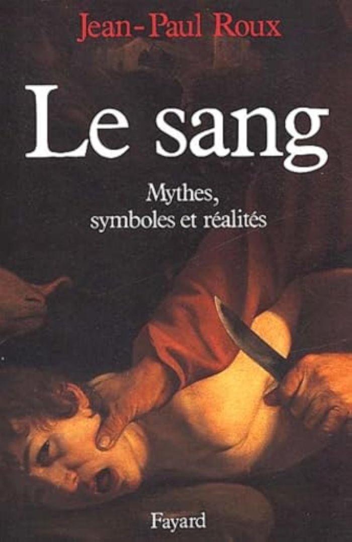 Couverture du livre « LE SANG - MYTHES, SYMBOLES ET REALITES », librairie Les Contes Infusés à Corte