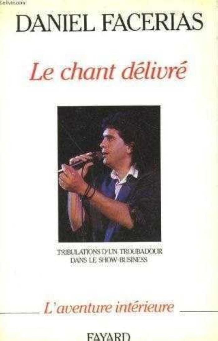 Couverture du livre « LE CHANT DELIVRE » de Daniel Facerias, librairie Les Contes Infusés à Corte